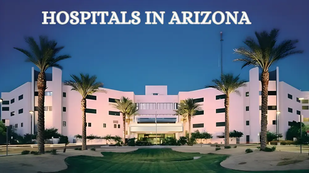 Best Hospitals in Arizona