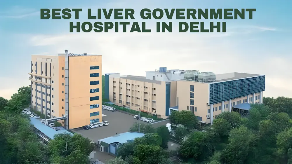 Best liver government hospital in delhi