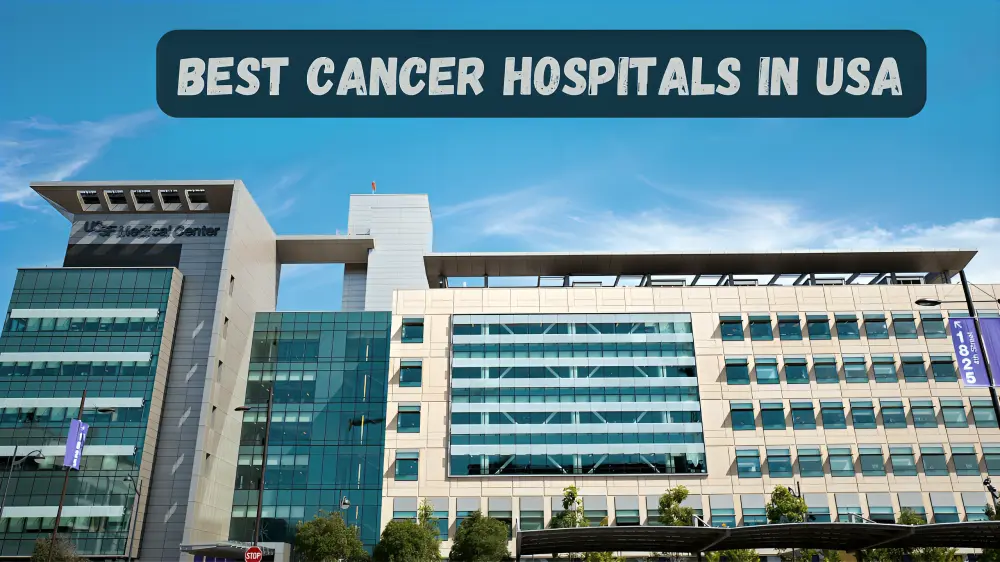 Best Cancer Hospitals in USA