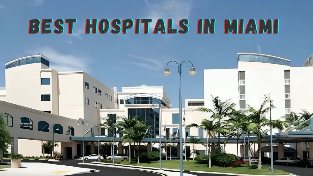 Best hospitals in miami