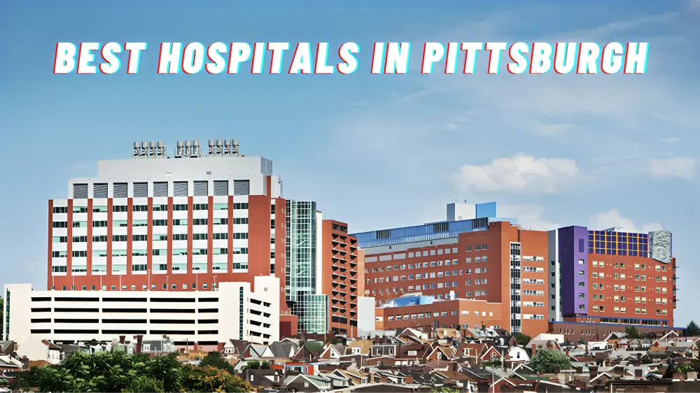 Hospitals in Pittsburgh