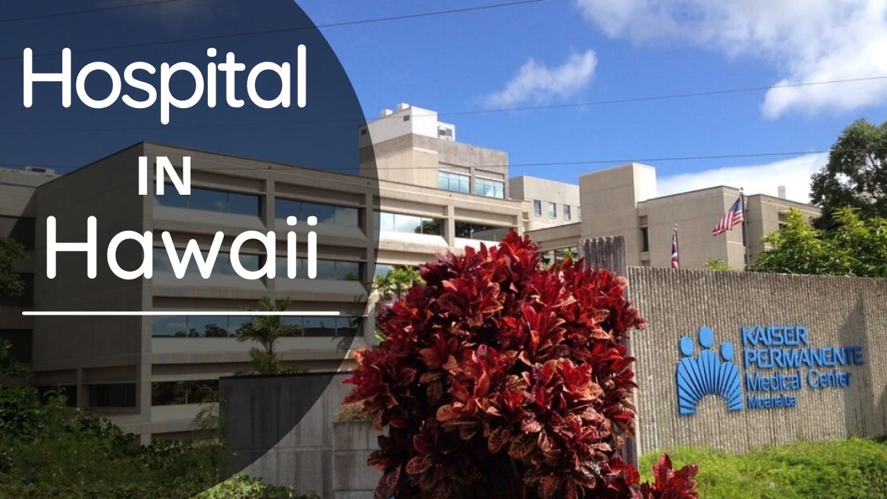 Hospital in Hawaii