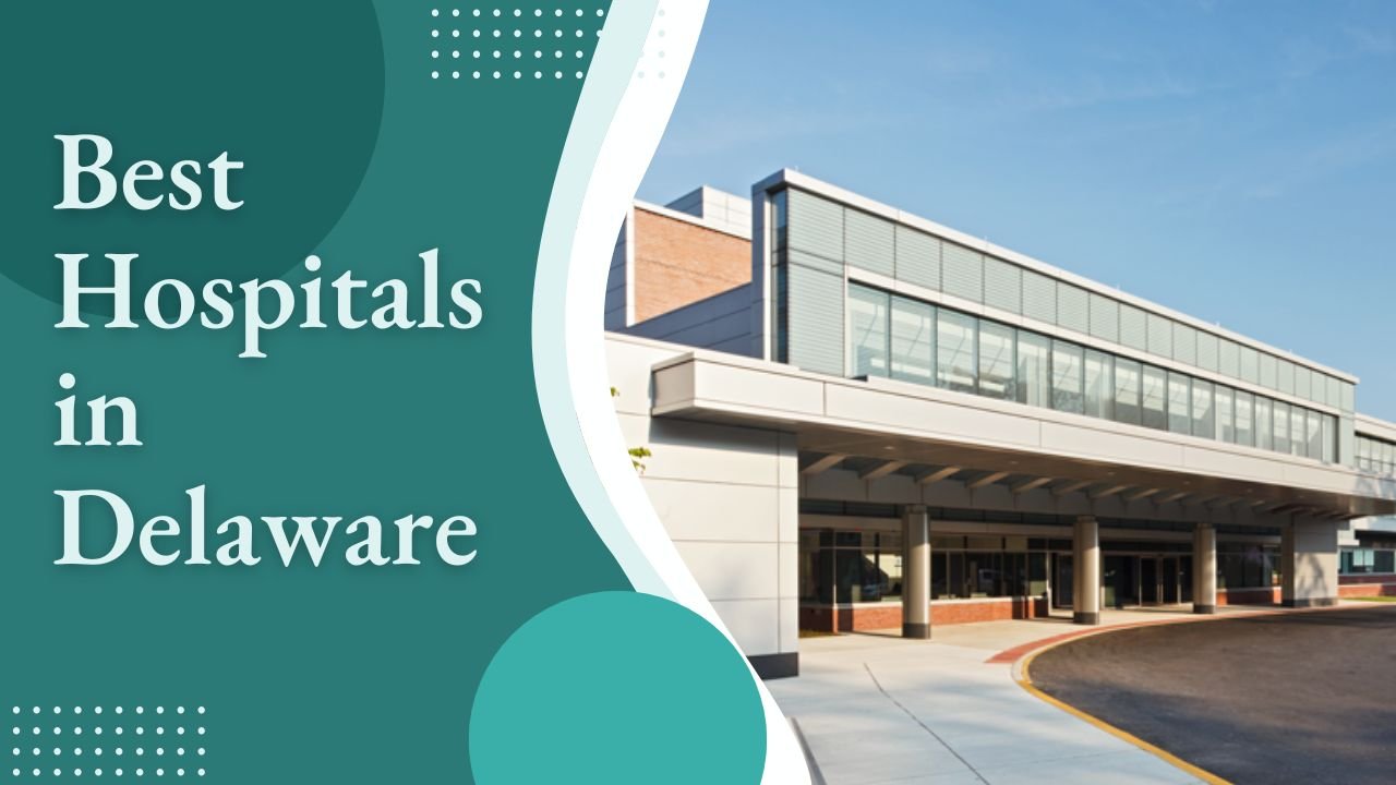 Hospitals in Delaware