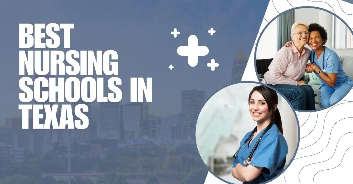 Best Nursing Schools in Texas