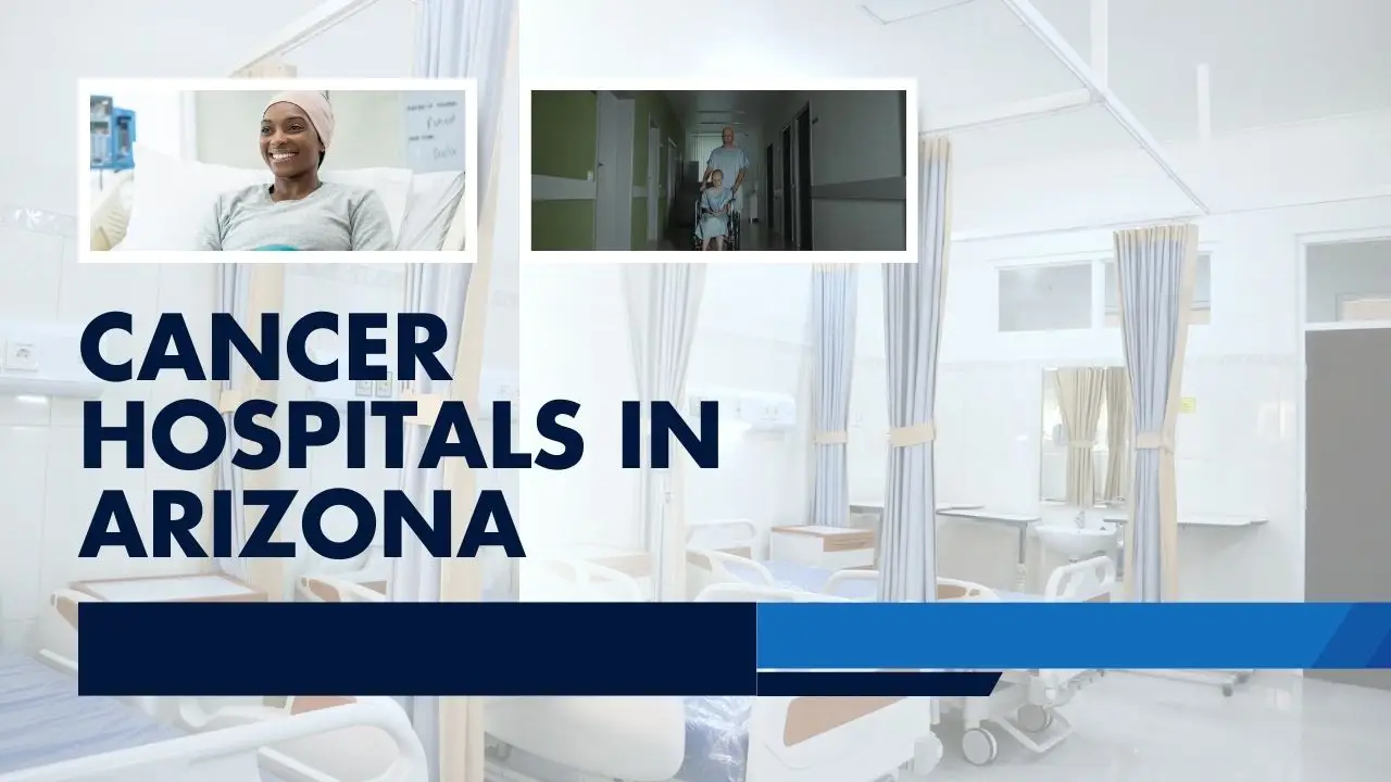 cancer hospitals in arizona