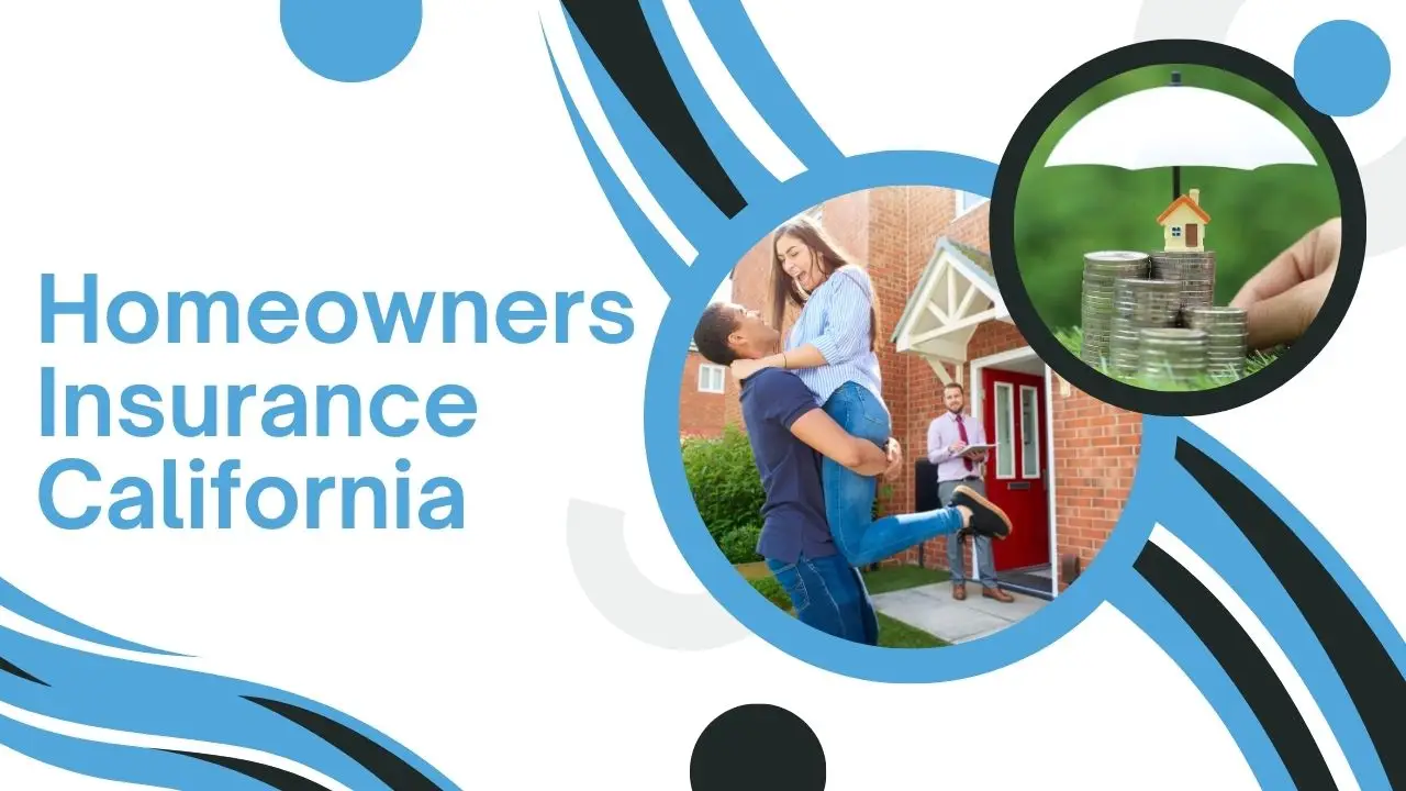 Homeowners Insurance California