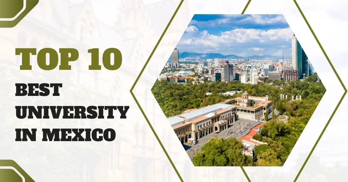 Top 10 Best Universities in Mexico