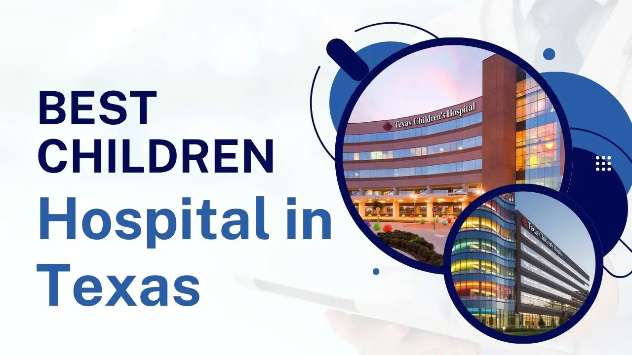 best children hospital in texas